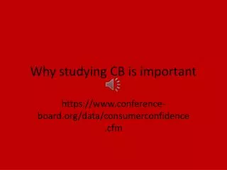 Why studying CB is important