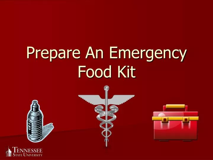 prepare an emergency food kit