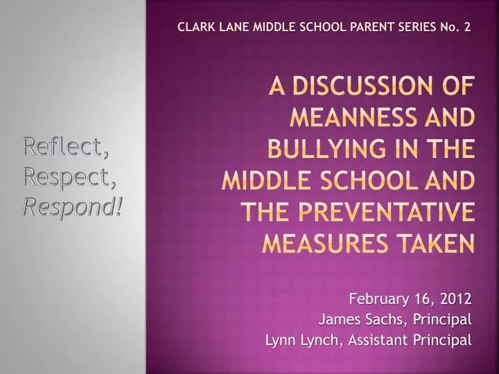 a discussion of meanness and bullying in the middle school and the preventative measures taken