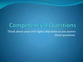 Competency 4 Questions