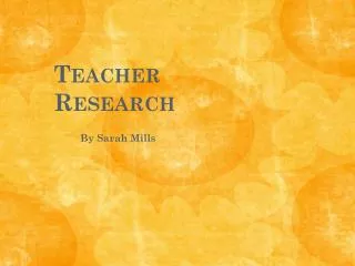 Teacher Research