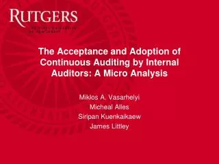 The Acceptance and Adoption of Continuous Auditing by Internal Auditors: A Micro Analysis