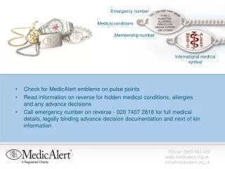 Check for MedicAlert emblems on pulse points