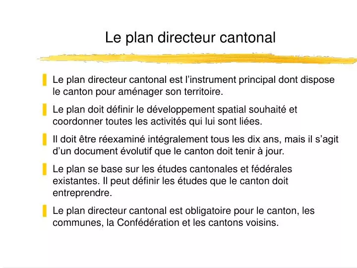 le plan directeur cantonal