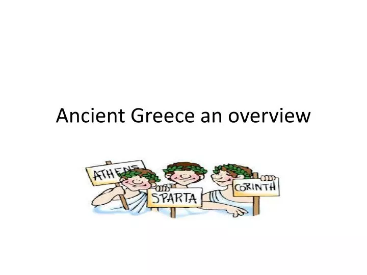 ancient greece an overview