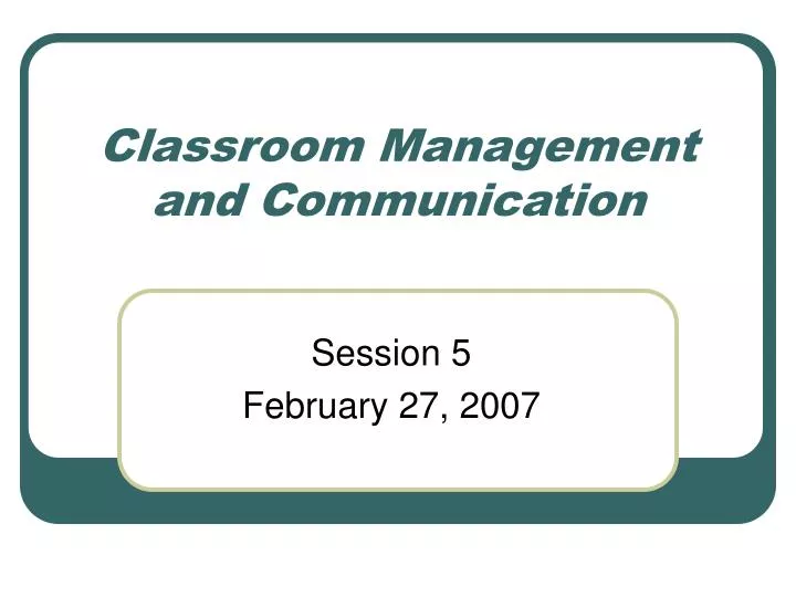 classroom management and communication