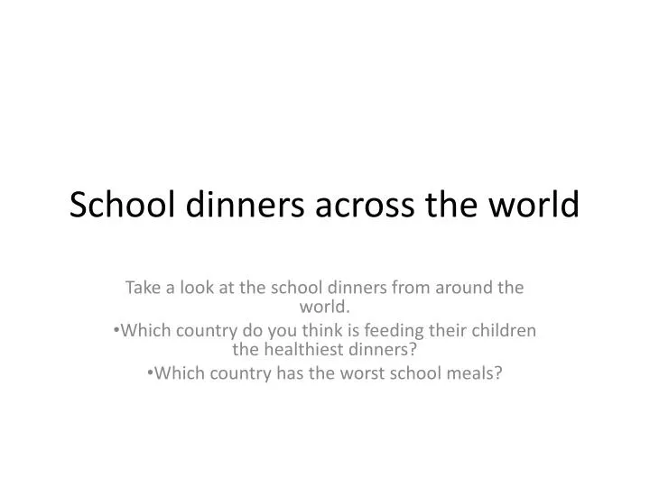 school dinners across the world