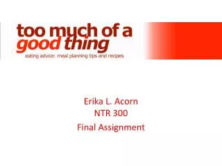 Erika L. Acorn NTR 300 Final Assignment