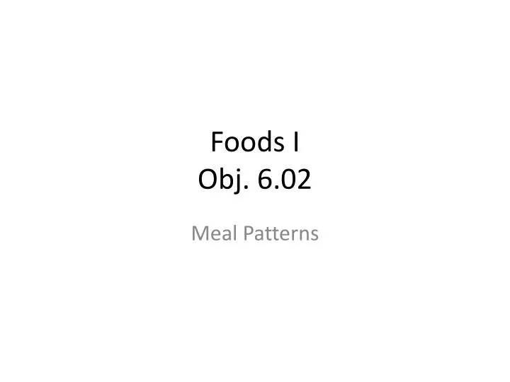 foods i obj 6 02