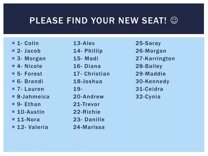 please find your new seat