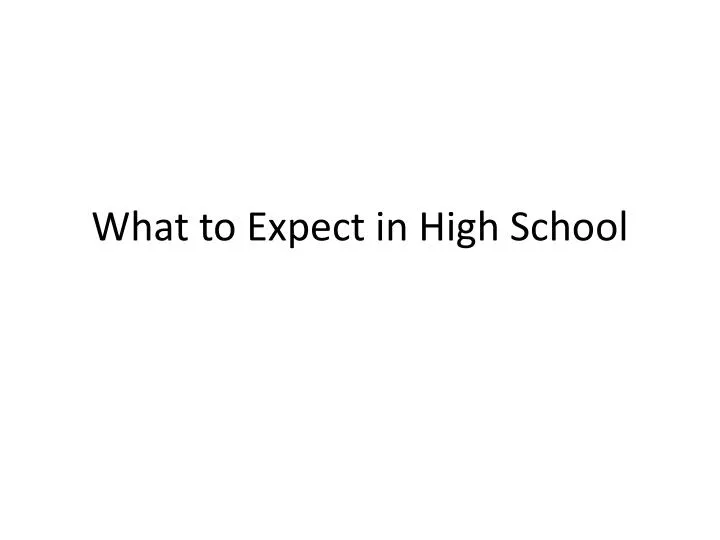 what to expect in high school