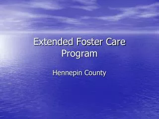 Extended Foster Care Program
