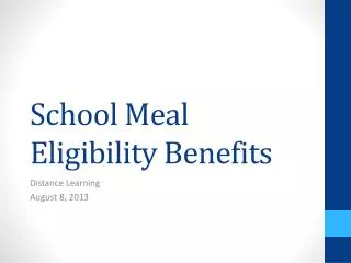 School Meal Eligibility Benefits