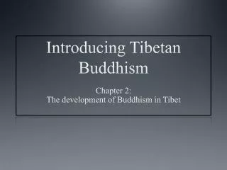 Introducing Tibetan Buddhism