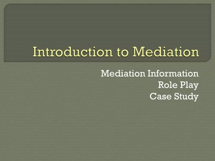 introduction to mediation