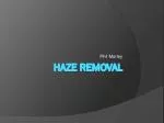 Haze Removal - slide 1