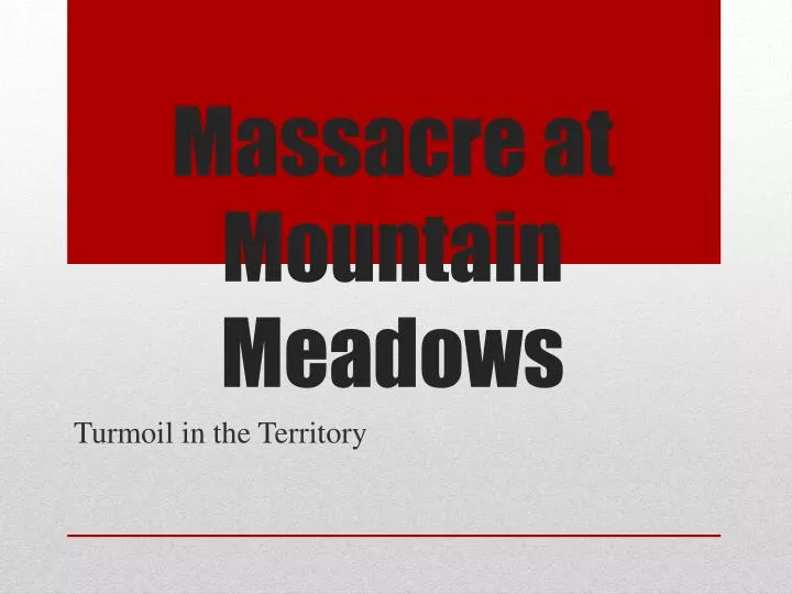 massacre at mountain meadows
