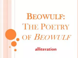 Beowulf: The Poetry of Beowulf
