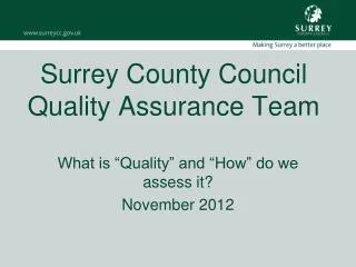 Surrey County Council Quality Assurance Team