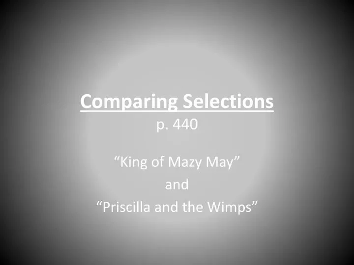 comparing selections p 440