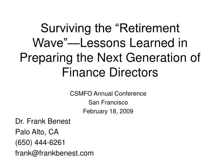surviving the retirement wave lessons learned in preparing the next generation of finance directors