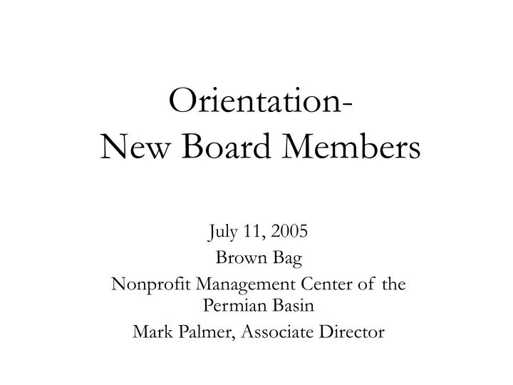orientation new board members