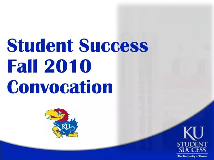 student success fall 2010 convocation