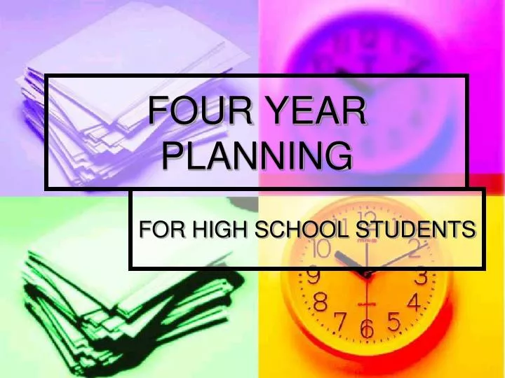 four year planning