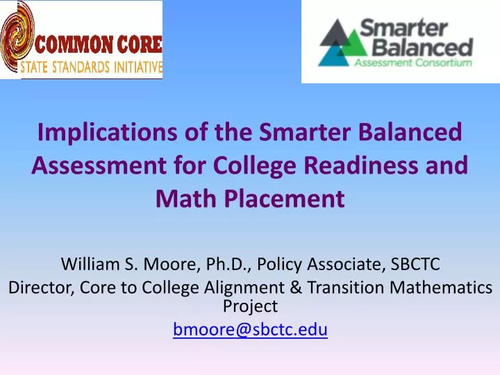 implications of the smarter balanced assessment for college readiness and math placement