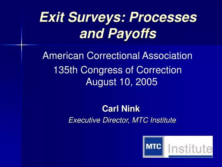 exit surveys processes and payoffs