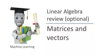 Matrices and vectors
