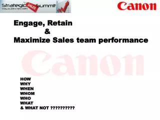 Engage, Retain &amp; Maximize Sales team performance