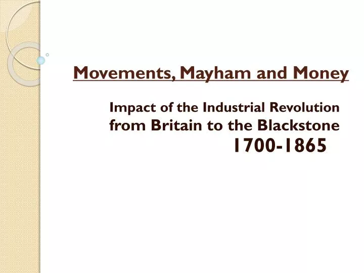 movement s mayham and money