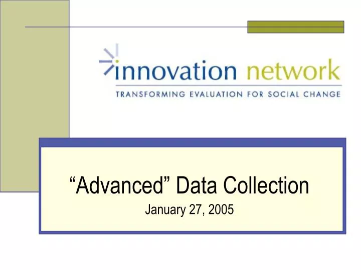 advanced data collection january 27 2005