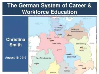 The German System of Career &amp; Workforce Education