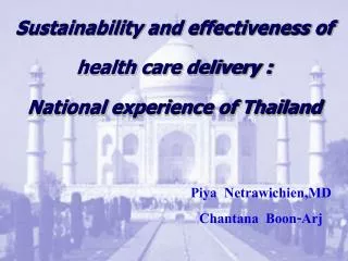Sustainability and effectiveness of health care delivery : National experience of Thailand