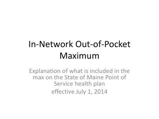 In-Network Out-of-Pocket Maximum