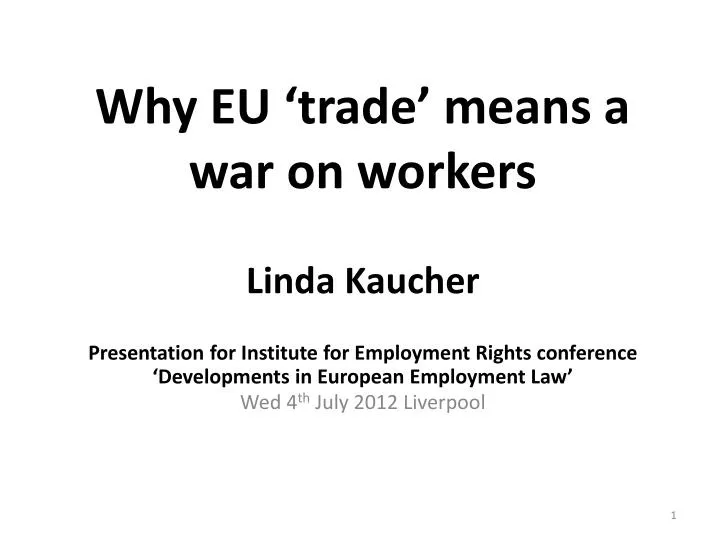 why eu trade means a war on workers