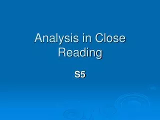 Analysis in Close Reading