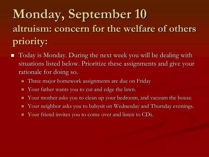 monday september 10 altruism concern for the welfare of others priority