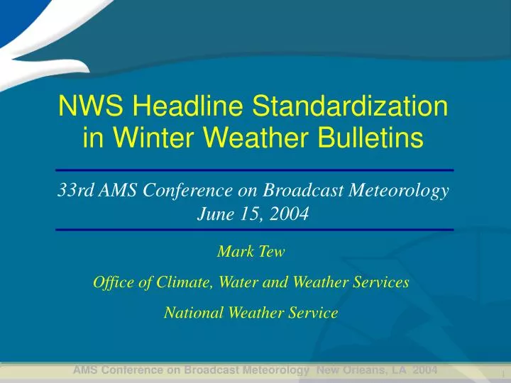 nws headline standardization in winter weather bulletins