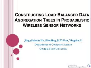 Constructing Load-Balanced Data Aggregation Trees in Probabilistic Wireless Sensor Networks