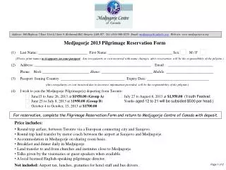 Medjugorje 2013 Pilgrimage Reservation Form