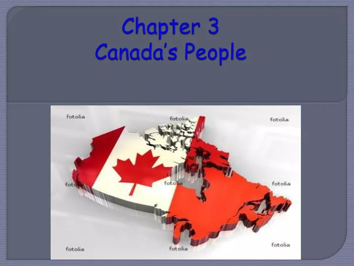 chapter 3 canada s people