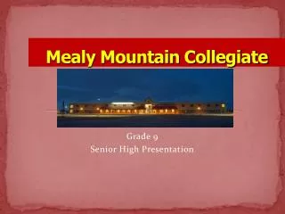 Mealy Mountain Collegiate