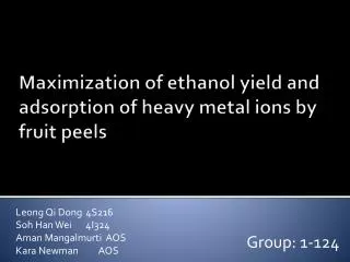 Maximization of ethanol yield and adsorption of heavy metal ions by fruit peels