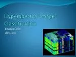 Hyperspectral Image Classification - slide 1
