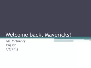 Welcome back, Mavericks!
