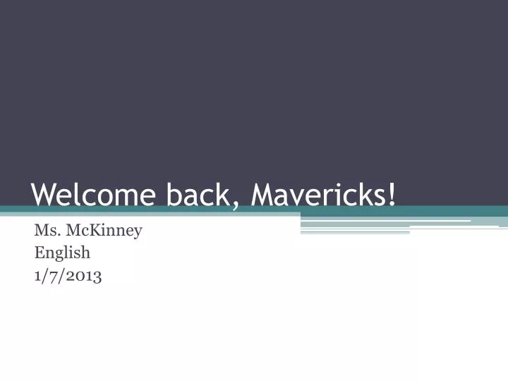 welcome back mavericks