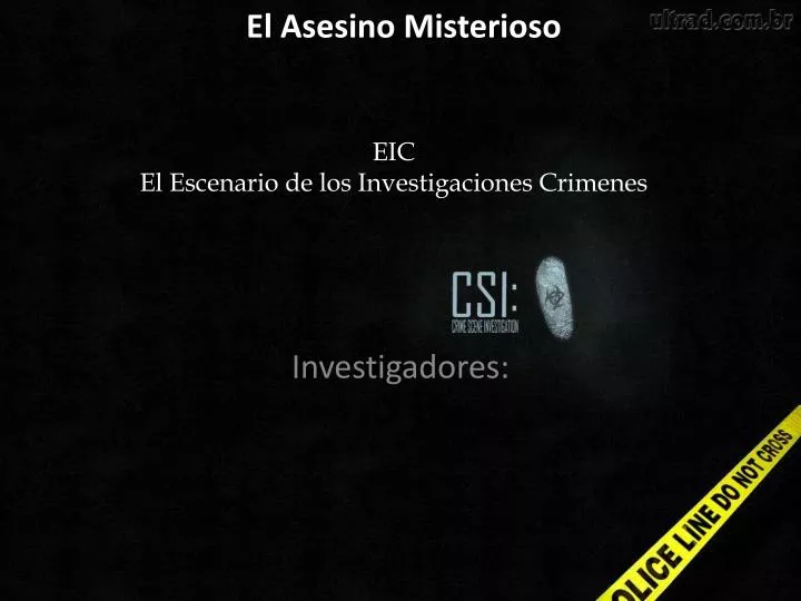 eic el escenario de los investigaciones crimenes